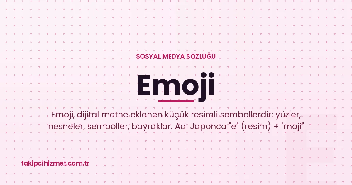 Emoji — sosyal medya sözlüğü
