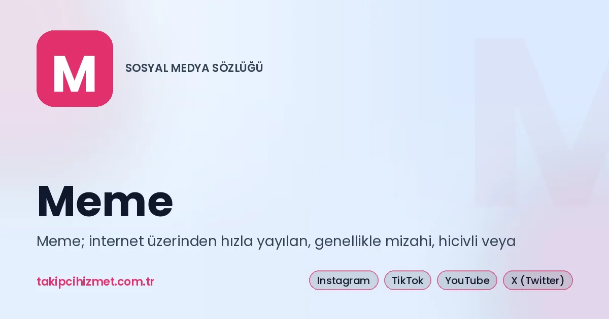 Meme — sosyal medya sözlüğü