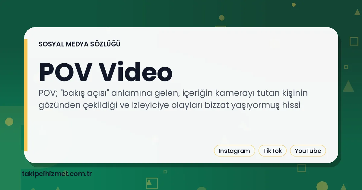 POV Video — sosyal medya sözlüğü
