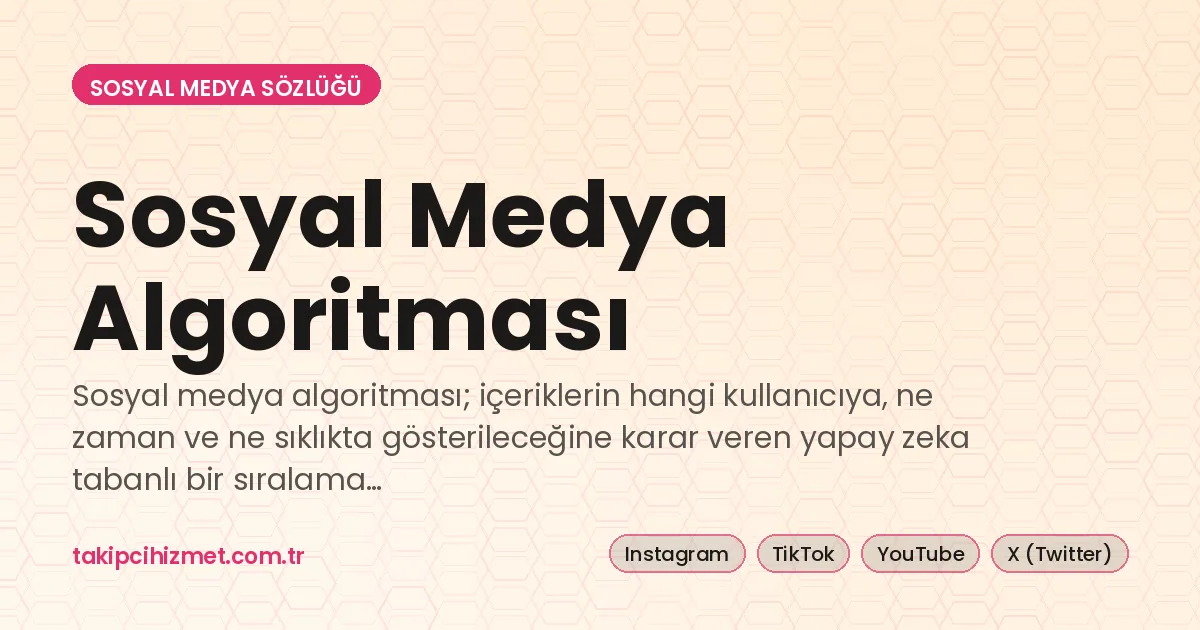 Sosyal Medya Algoritması — sosyal medya sözlüğü