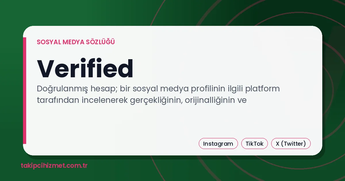 Verified — sosyal medya sözlüğü
